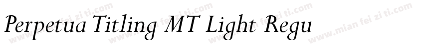 Perpetua Titling MT Light Regular字体转换